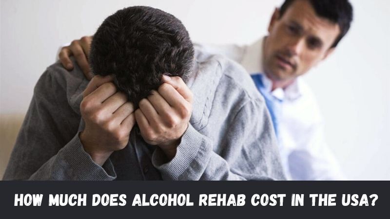How Much Does Alcohol Rehab Cost in the USA